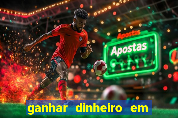 ganhar dinheiro em dolar jogando